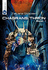 Chagrans Thron - Band 1